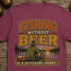 Fishing Without Beer Camping T-Shirt
