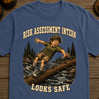 Risk Assessment Intern T-Shirt