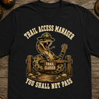 Trail Access Manager T-Shirt