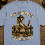 Trail Access Manager T-Shirt