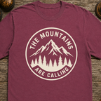 The Mountains Are Calling T-Shirt