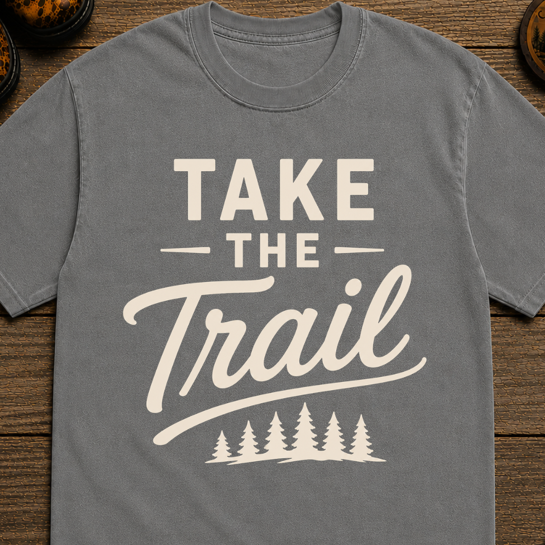 Take The Trail T-Shirt