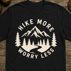 Hike More Worry Less T-Shirt