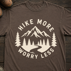 Hike More Worry Less T-Shirt