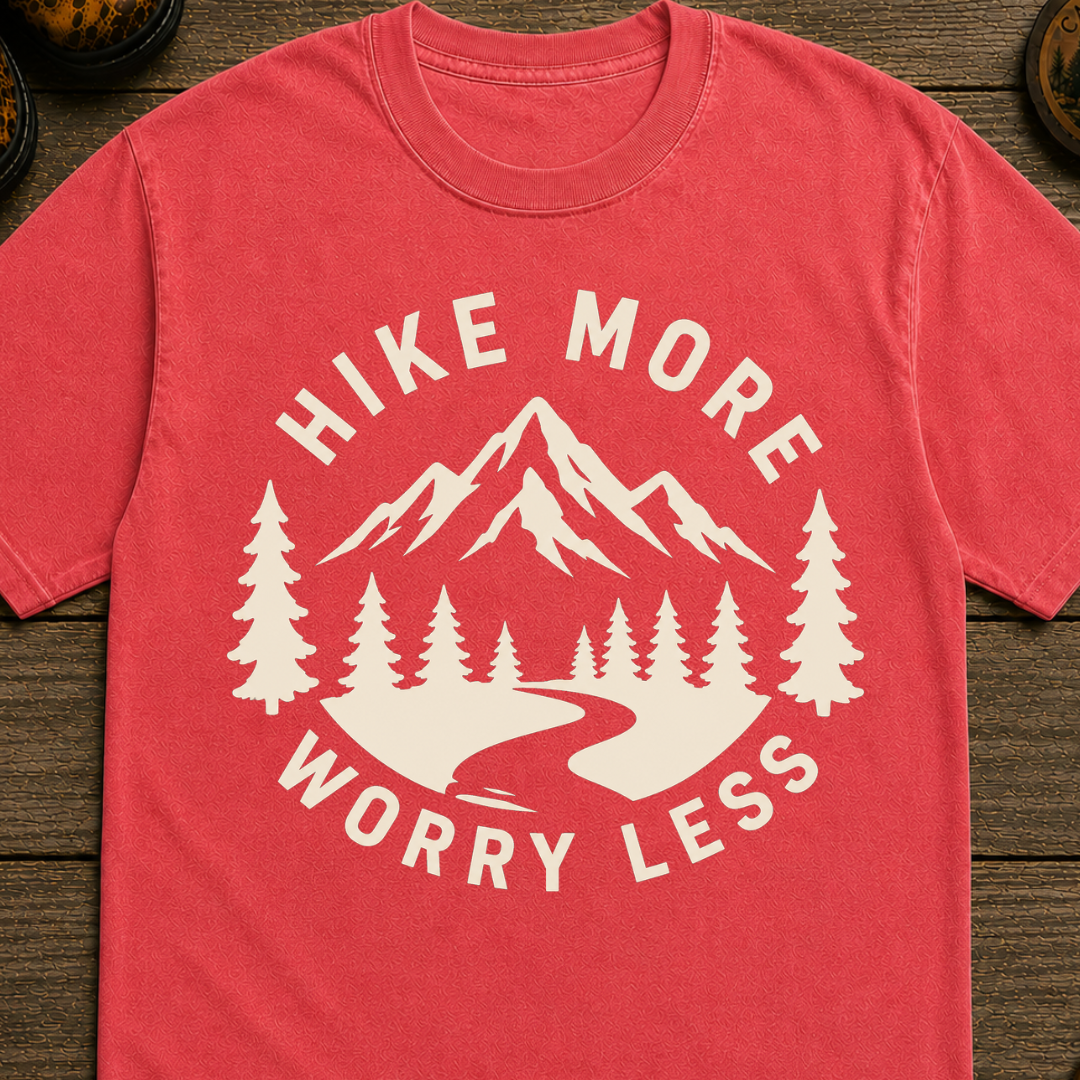 Hike More Worry Less T-Shirt