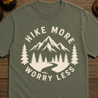 Hike More Worry Less T-Shirt