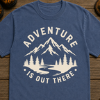 Adventure Is Out There