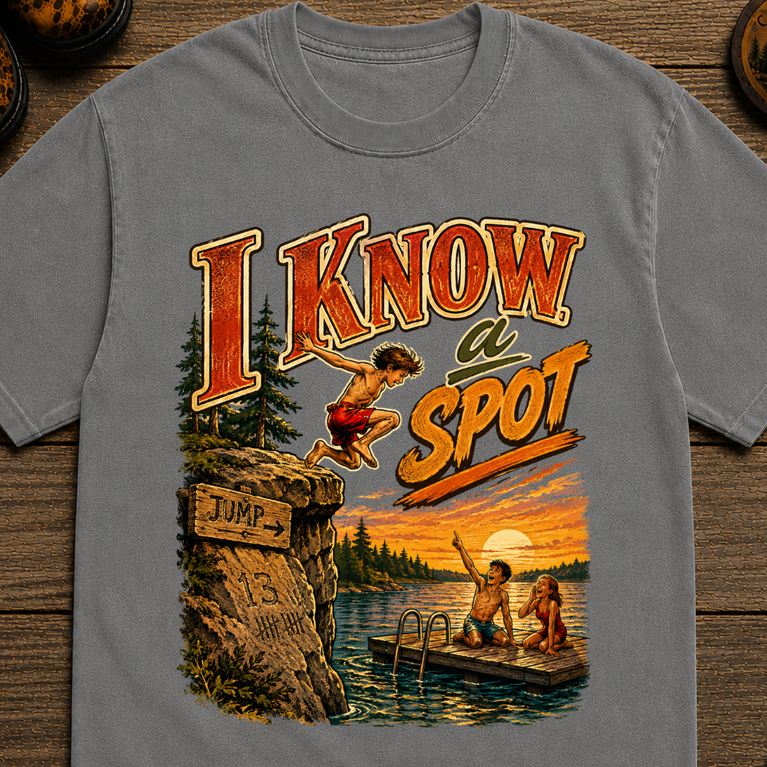 I Know a Spot T-Shirt