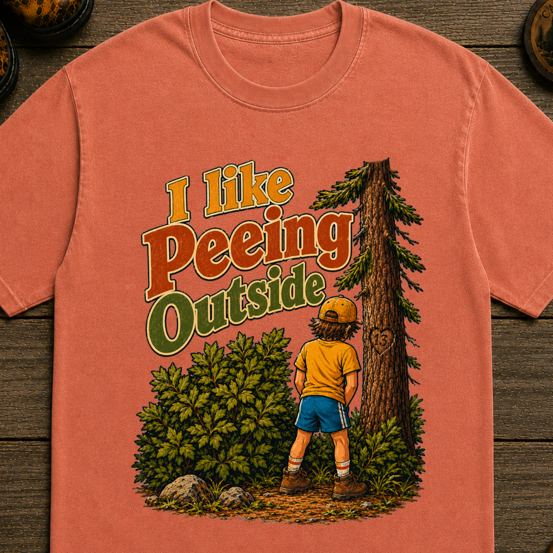 I Like Peeing Outside T-Shirt