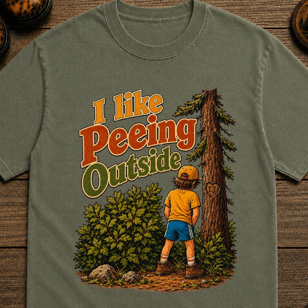 I Like Peeing Outside T-Shirt
