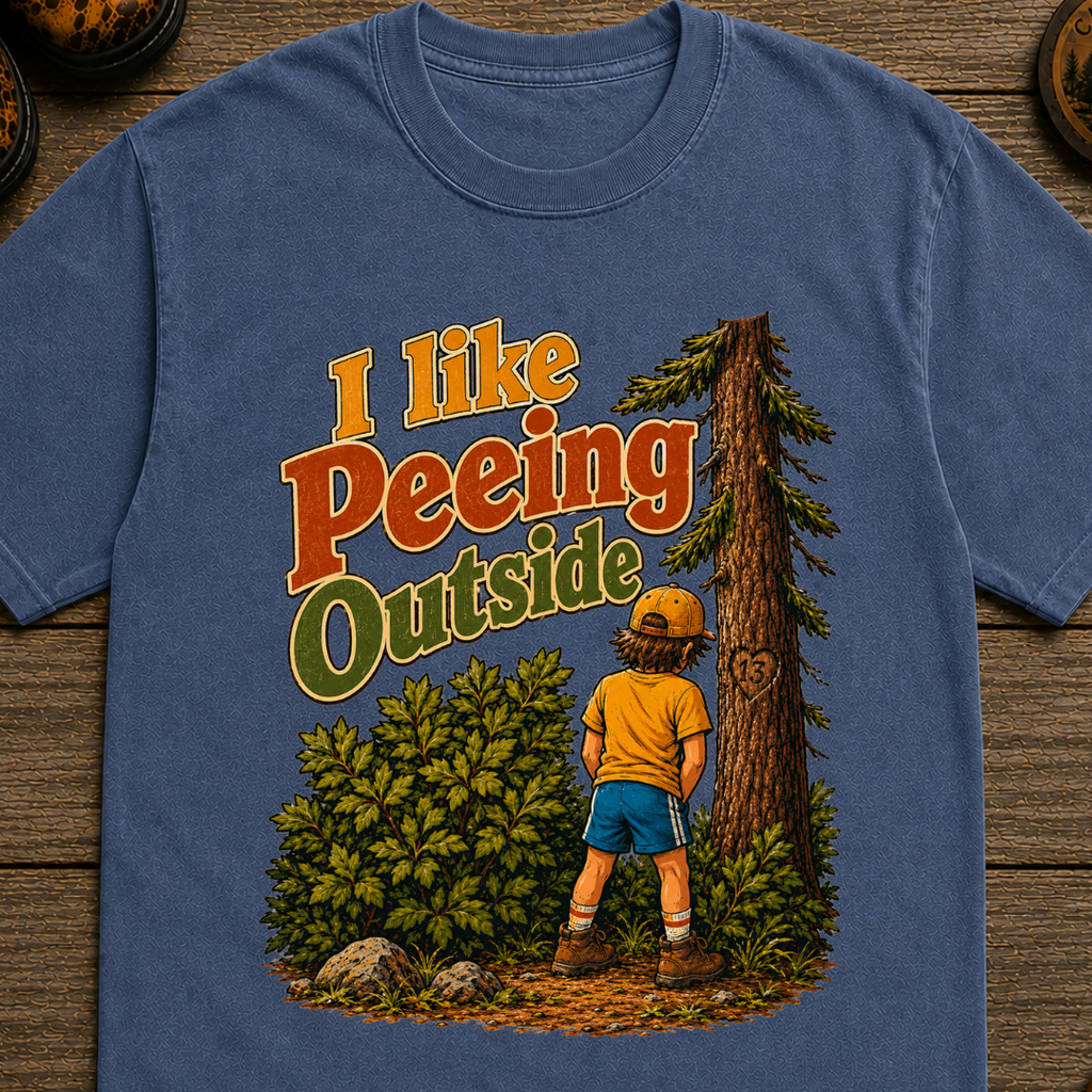 I Like Peeing Outside T-Shirt