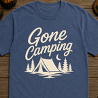 Gone Camping T-Shirt