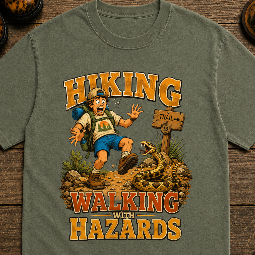 Walking With Hazards - Hiking T-Shirt