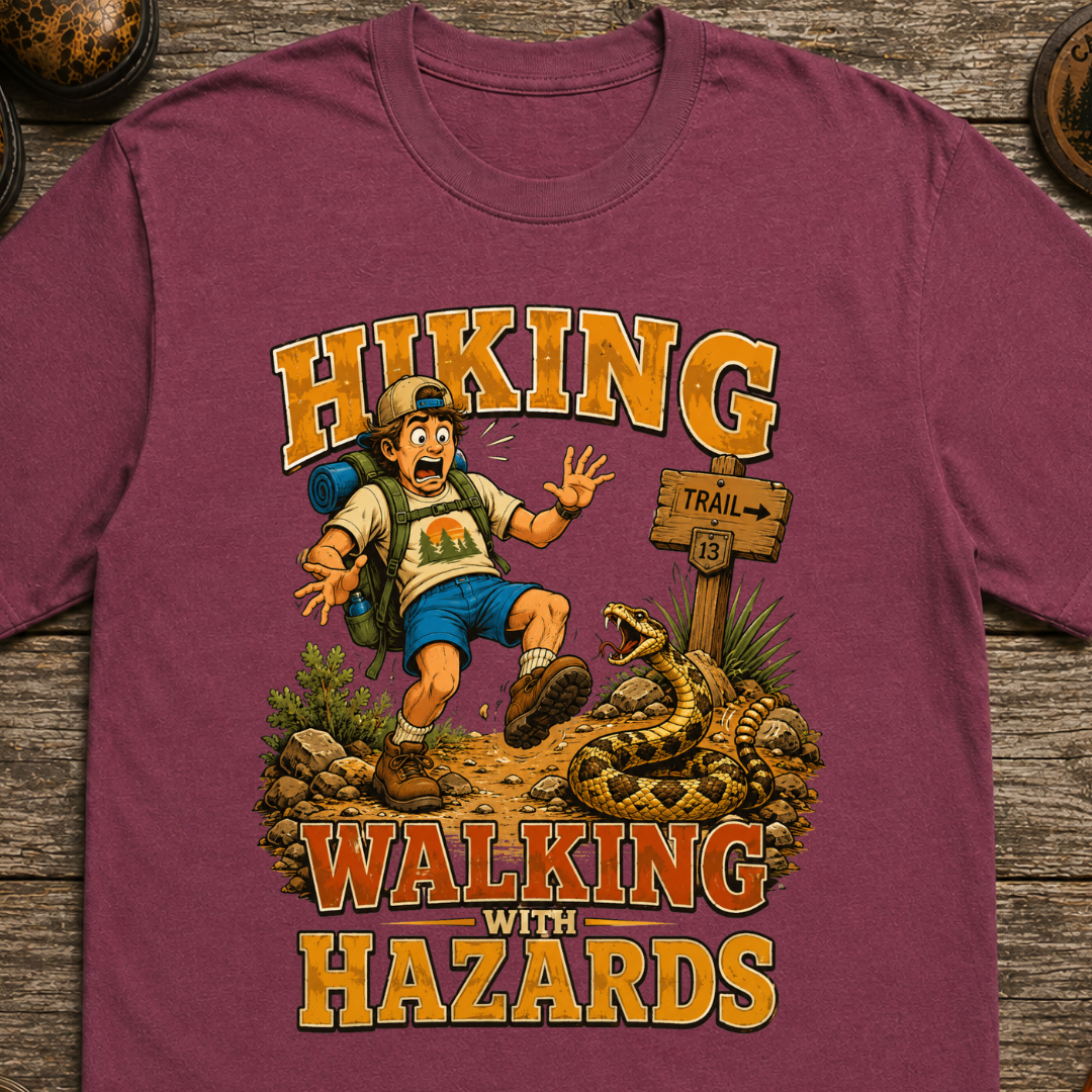 Walking With Hazards - Hiking T-Shirt
