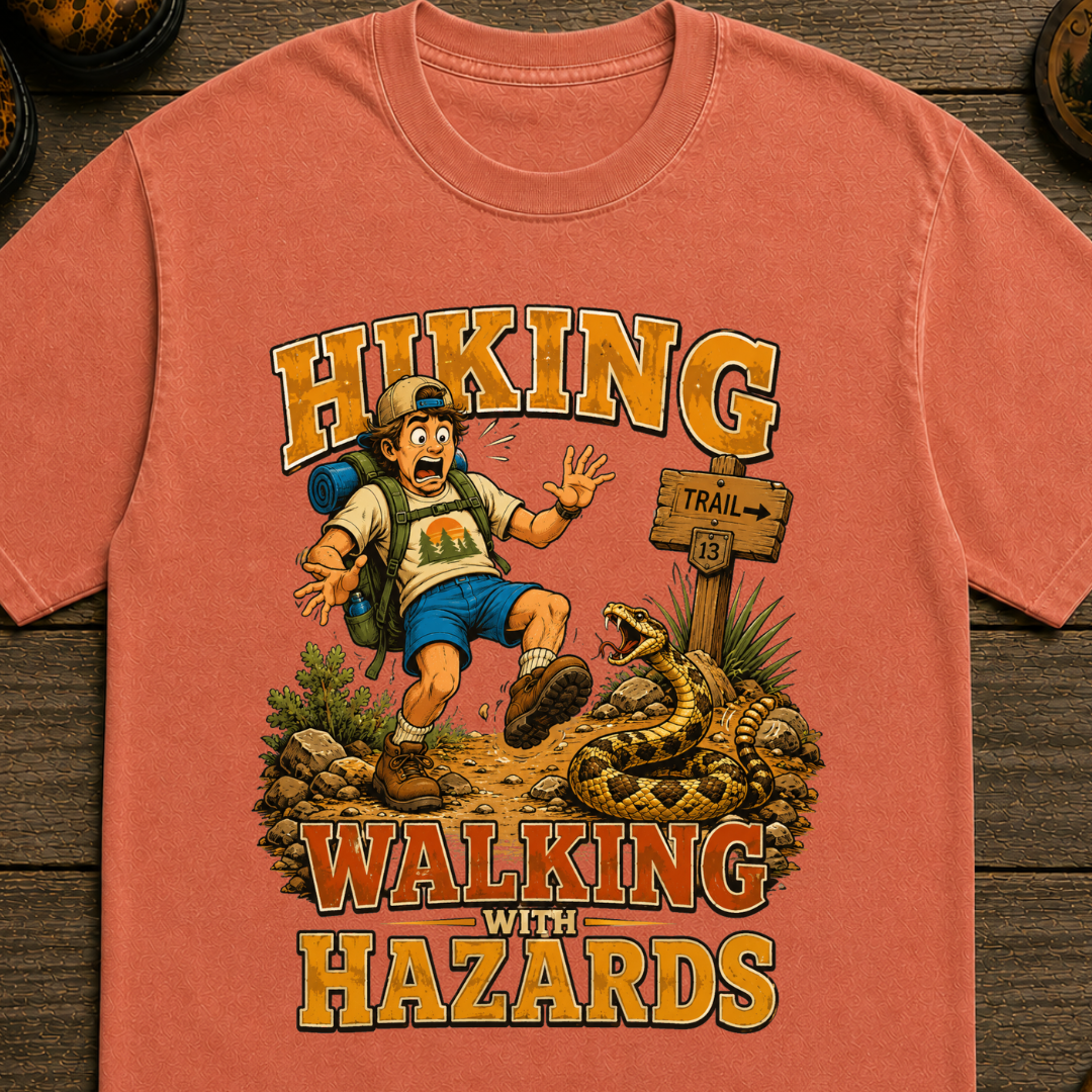 Walking With Hazards - Hiking T-Shirt