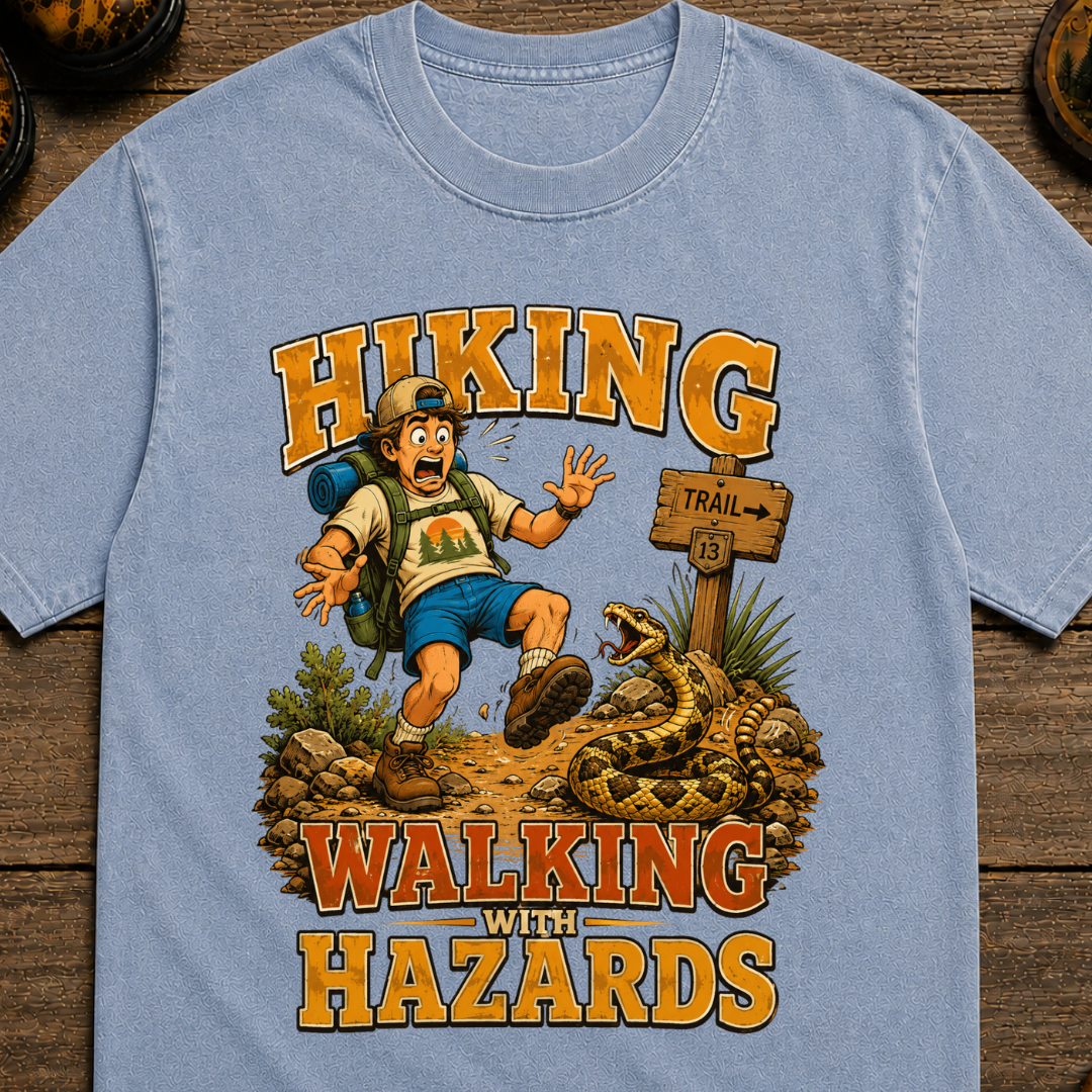 Walking With Hazards - Hiking T-Shirt