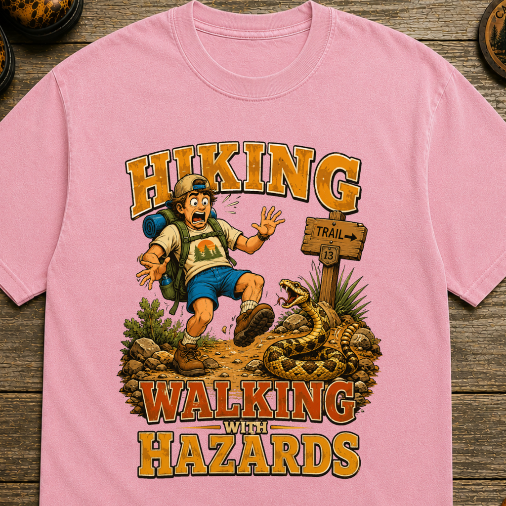 Walking With Hazards - Hiking T-Shirt