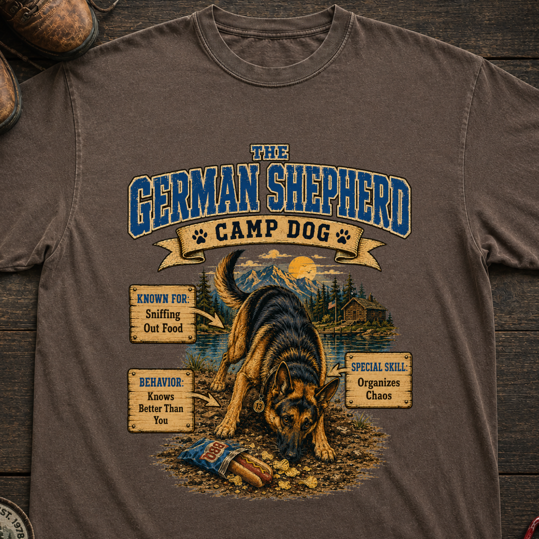 German Shepherd Camp Dog - Knows Better Than You Tee