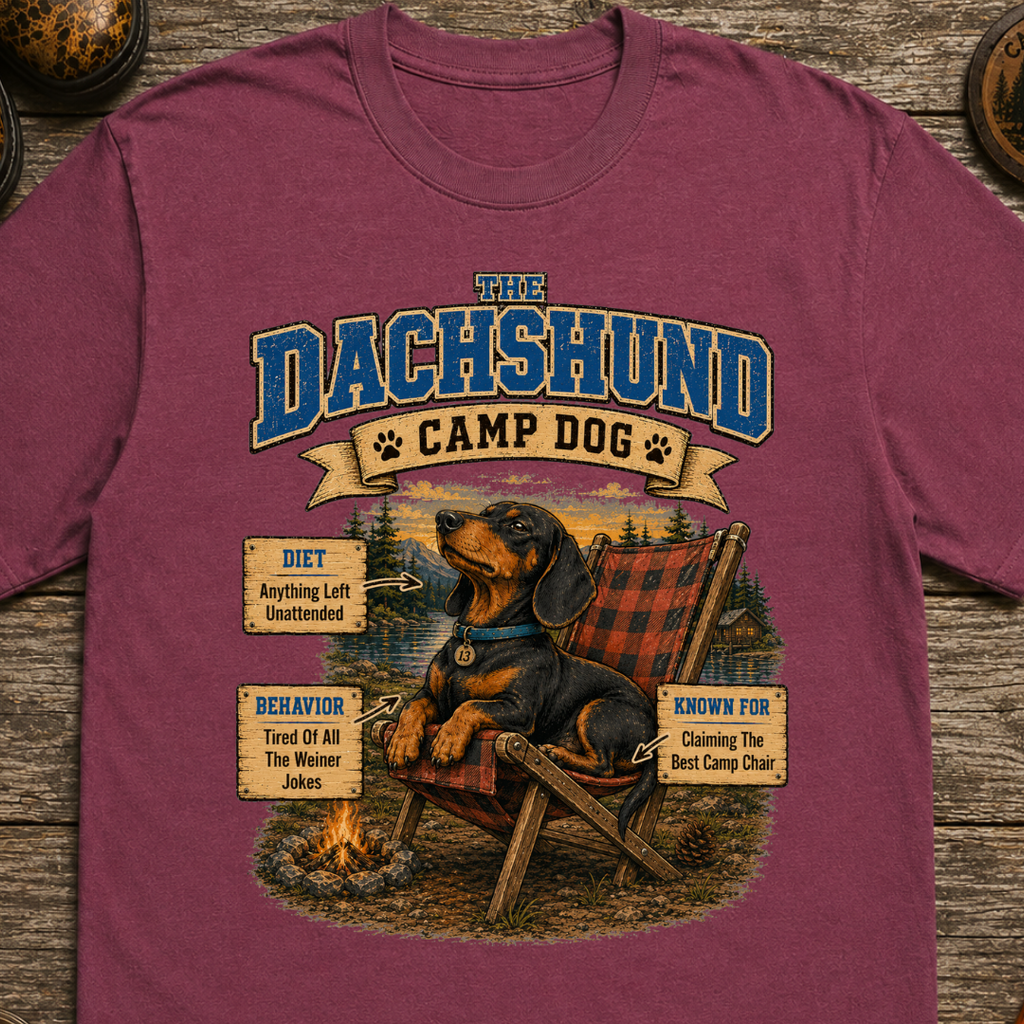 Dachshund Camp Dog - Tired Of All The Weiner Jokes Tee