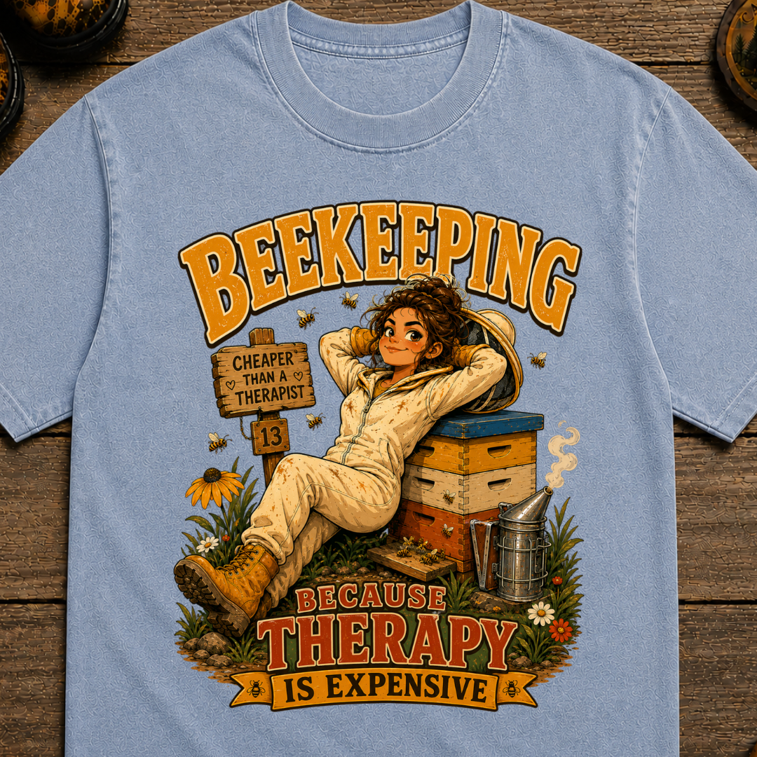 Beekeeping Because Therapy Is Expensive Tee