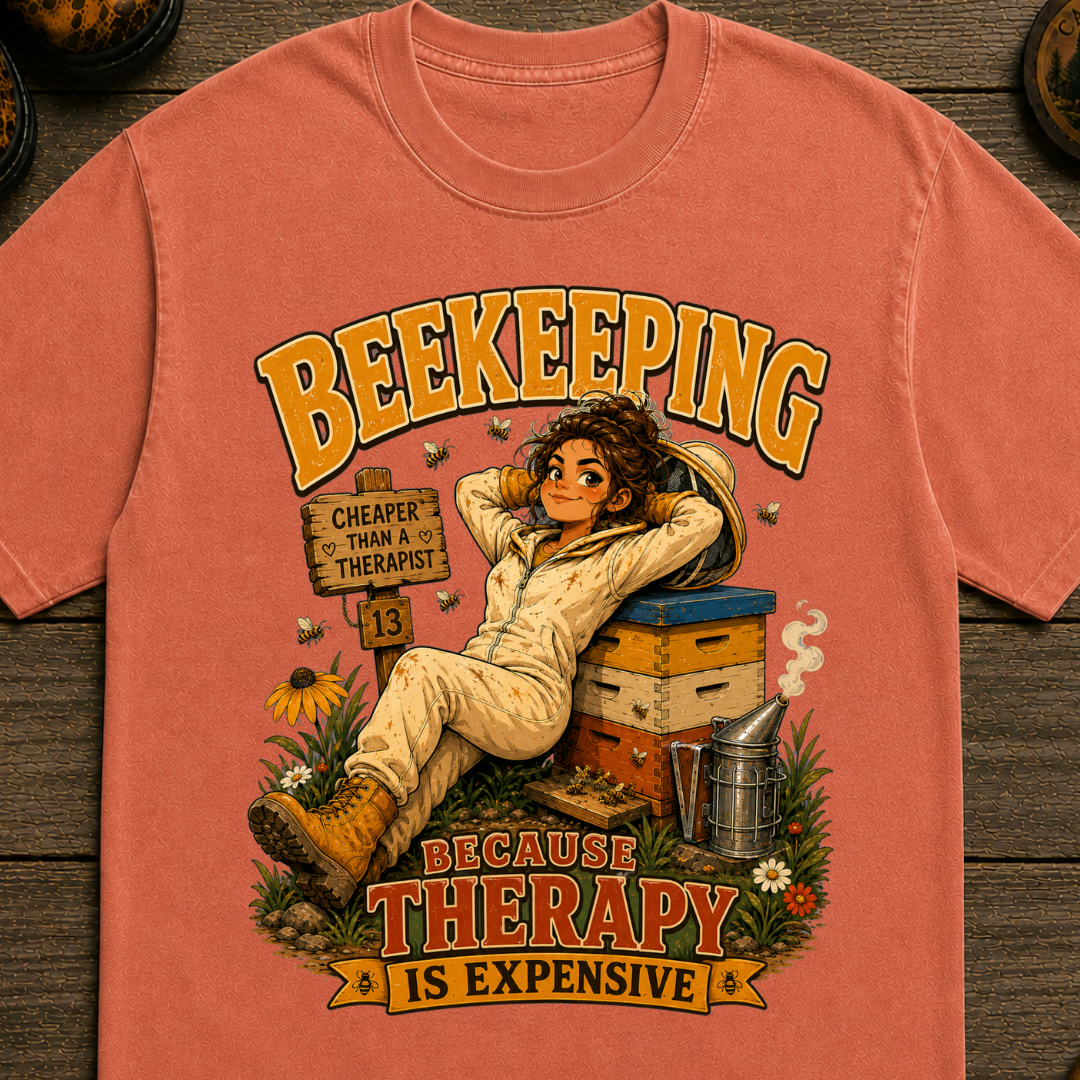 Beekeeping Because Therapy Is Expensive Tee