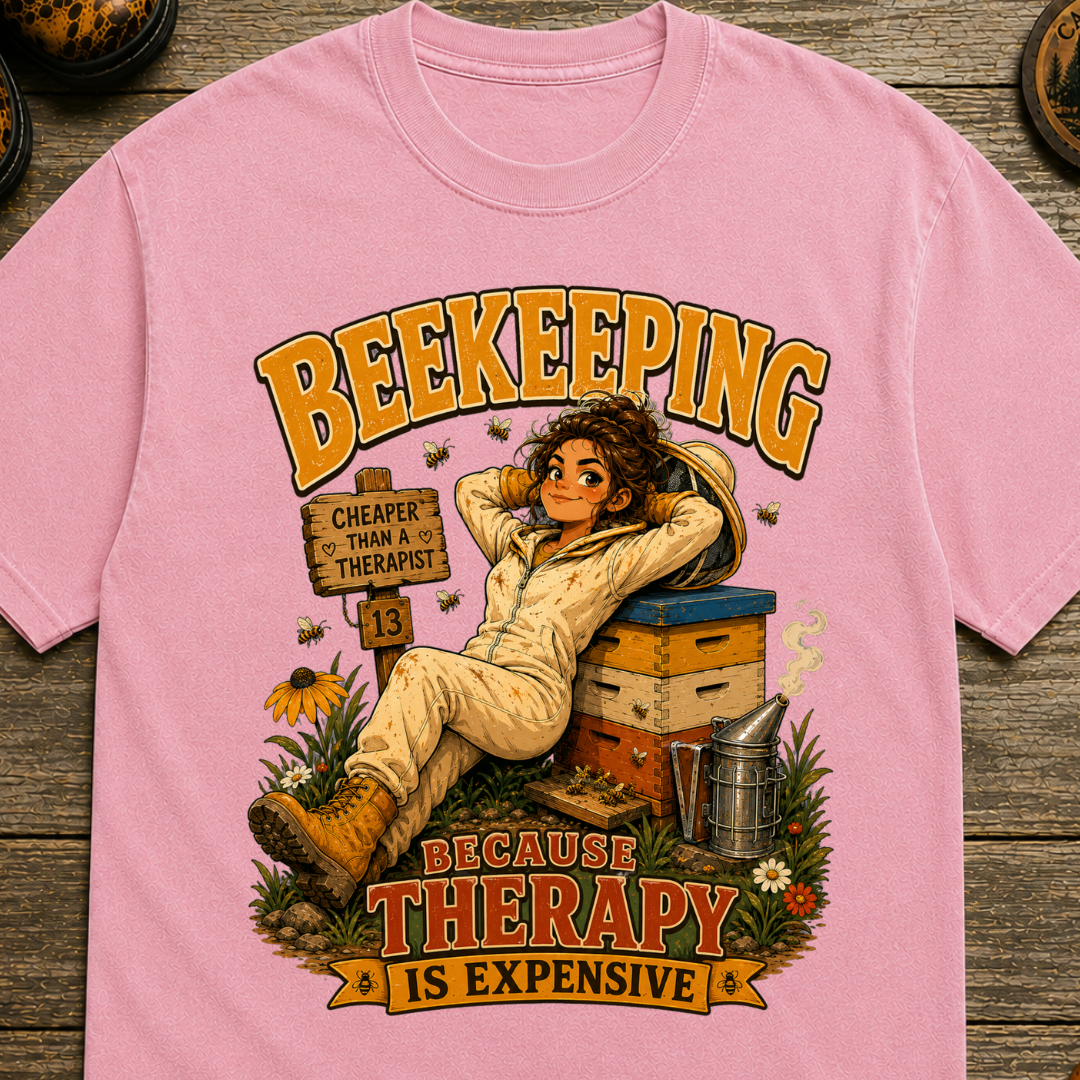 Beekeeping Because Therapy Is Expensive Tee