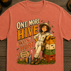 One More Hive Won't Hurt Funny Beekeeping Shirt