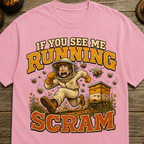 If You See Me Running Scram Funny Beekeeping Shirt