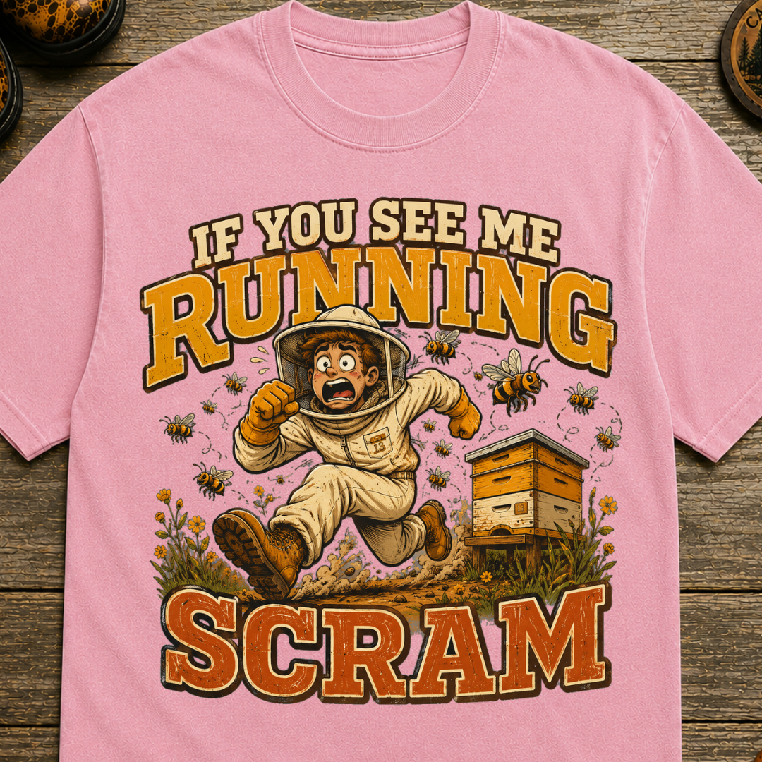 If You See Me Running Scram Funny Beekeeping Shirt