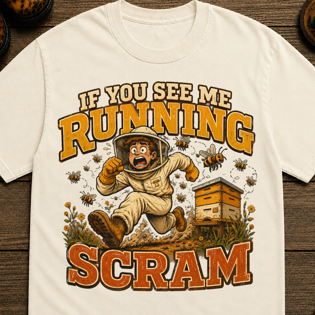 If You See Me Running Scram Funny Beekeeping Shirt