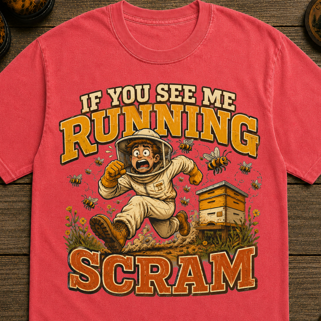 If You See Me Running Scram Funny Beekeeping Shirt