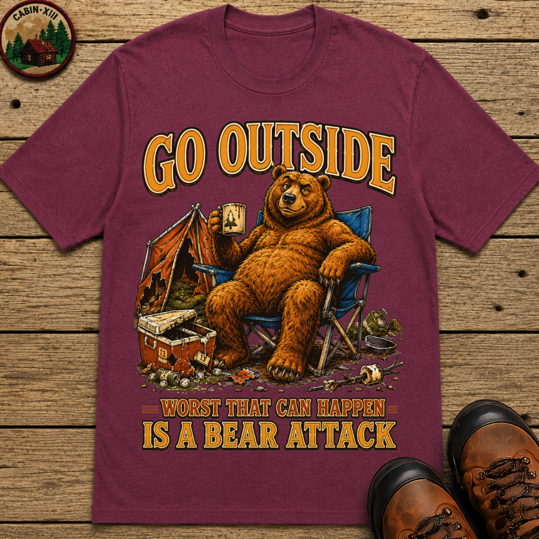 Go Outside Worst That Can Happen Is A Bear Attack Camp Tee