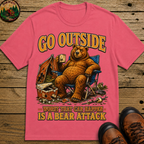 Go Outside Worst That Can Happen Is A Bear Attack Camp Tee