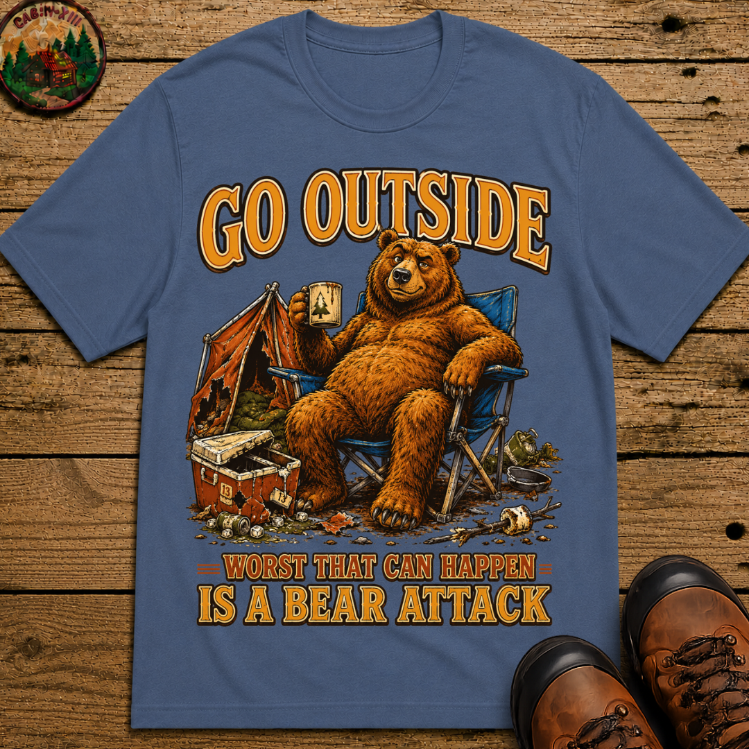 Go Outside Worst That Can Happen Is A Bear Attack Camp Tee