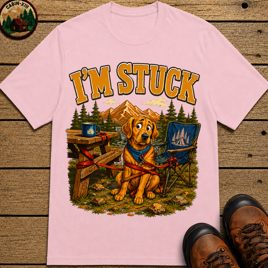I'm Stuck — Funny Camping Dog Golden Retriever Outdoor Tee