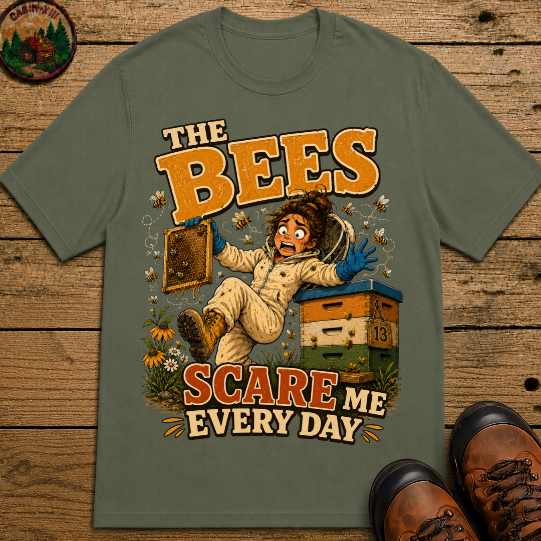 Beekeeping The Bees Scare Me Every Day — Funny Beekeeper Tee