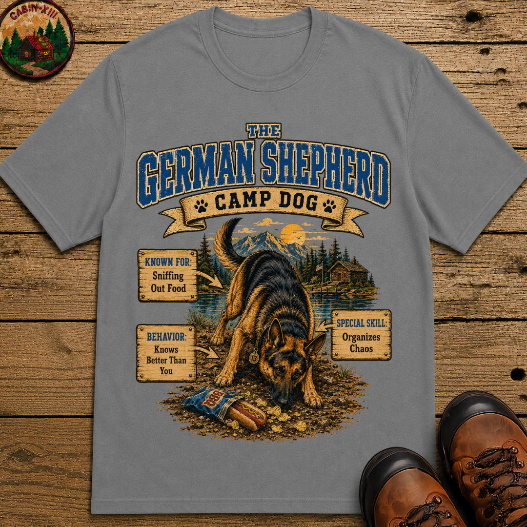 German Shepherd Camp Dog - Knows Better Than You Tee