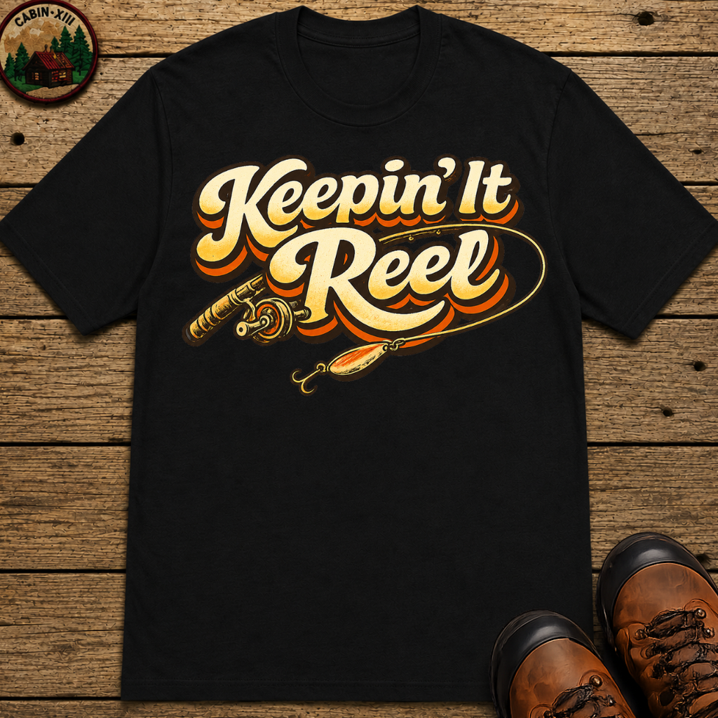 Keepin' It Reel — Retro Fishing Humor Tee