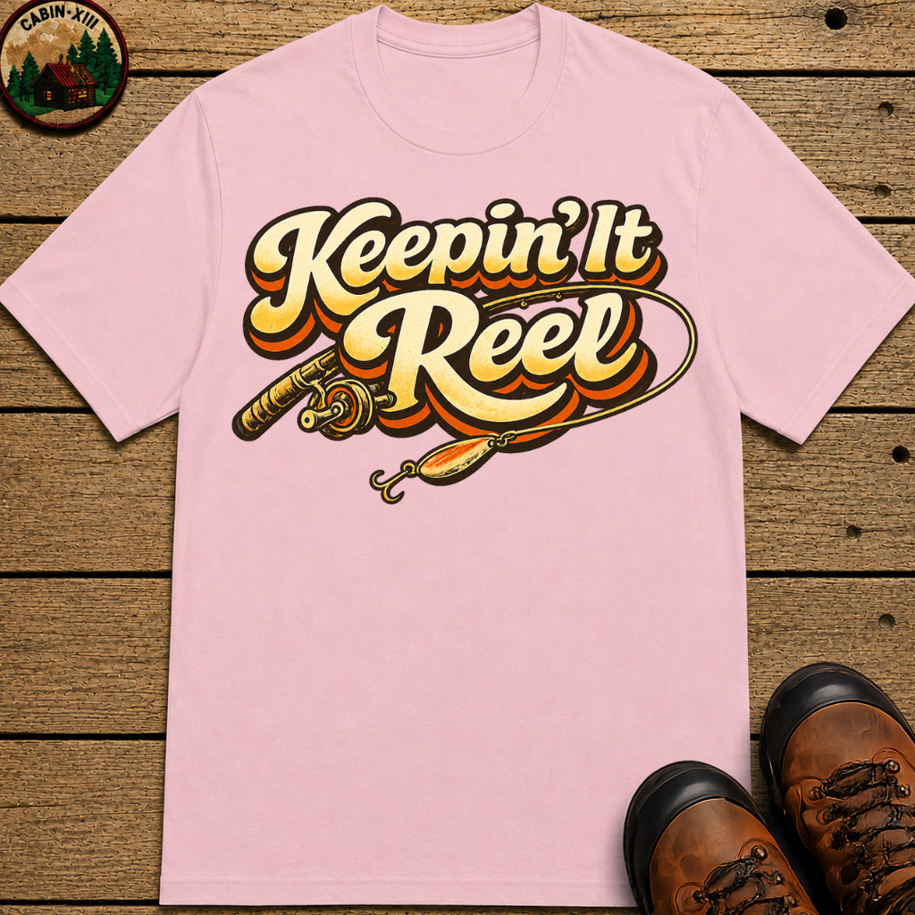 Keepin' It Reel — Retro Fishing Humor Tee