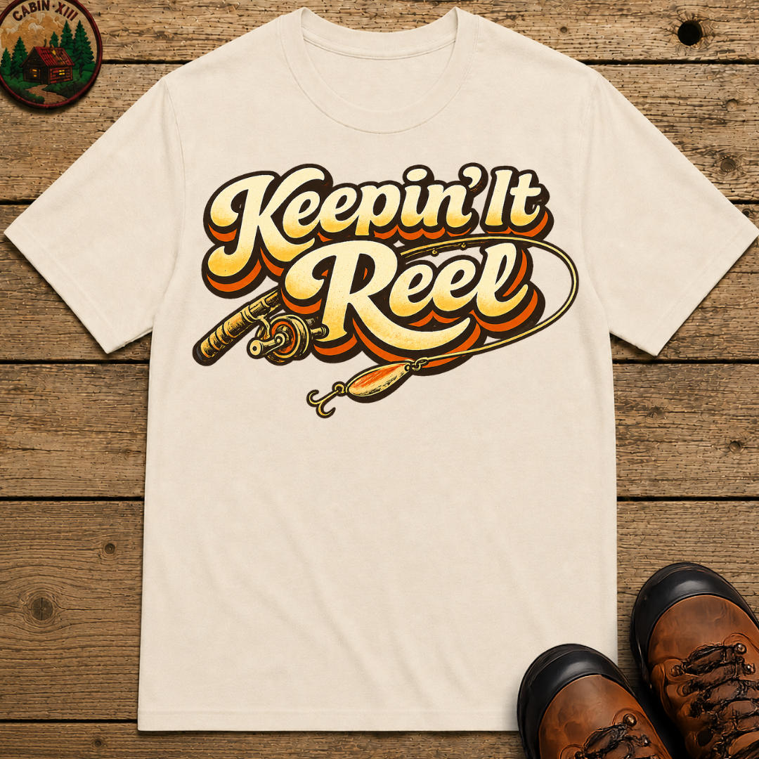 Keepin' It Reel — Retro Fishing Humor Tee