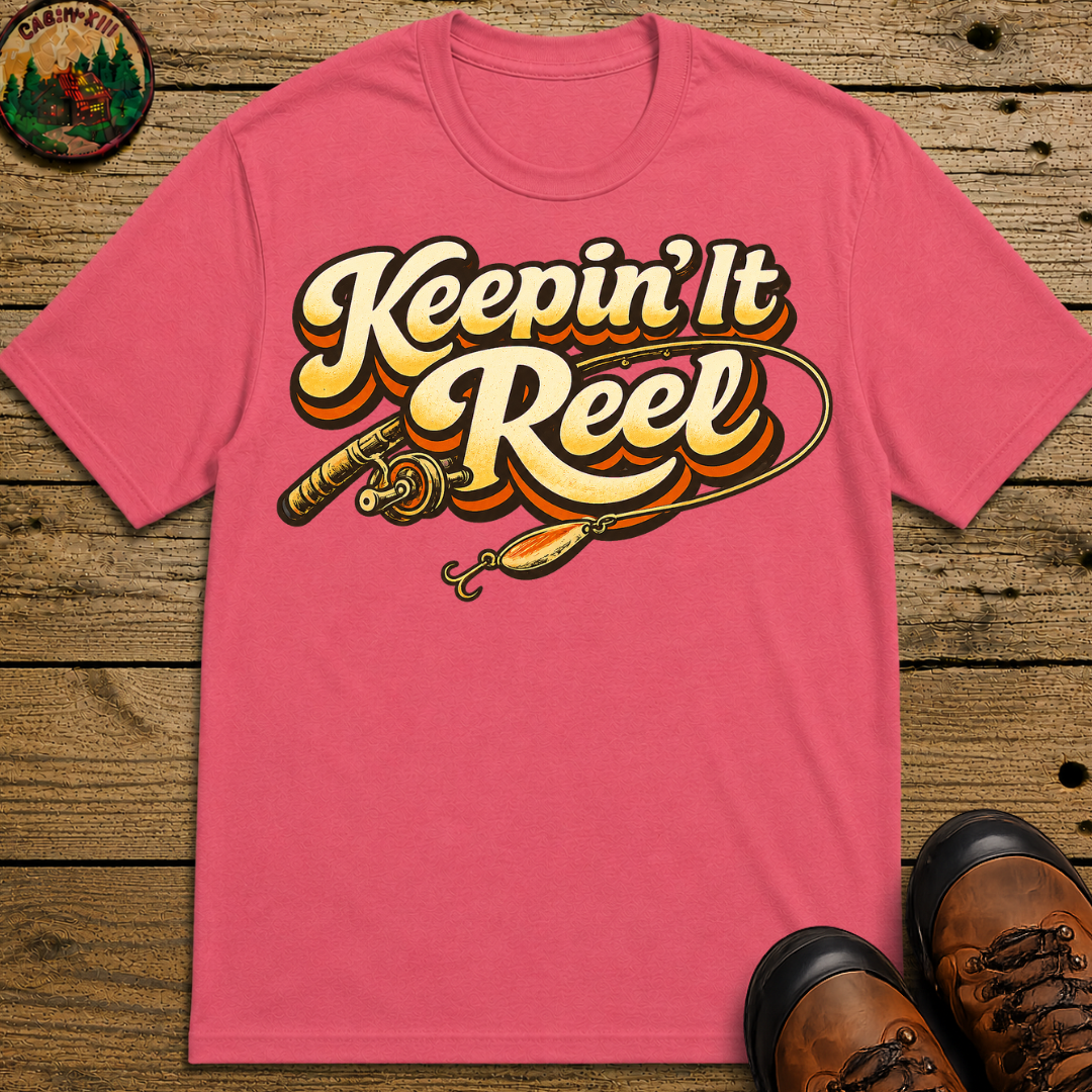 Keepin' It Reel — Retro Fishing Humor Tee