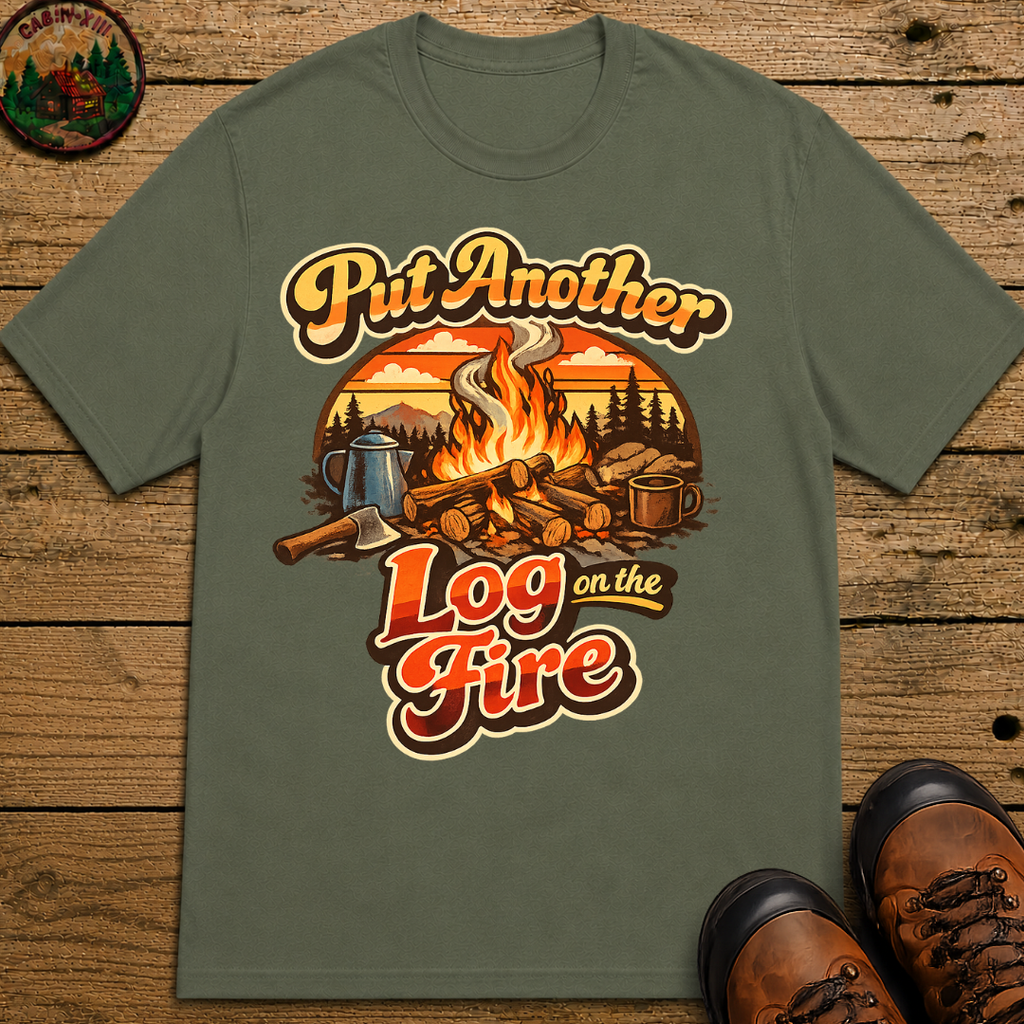 Put Another Log on the Fire — Retro Campfire Tee