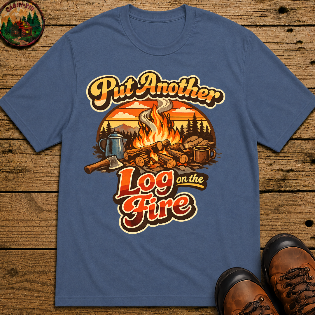Put Another Log on the Fire — Retro Campfire Tee