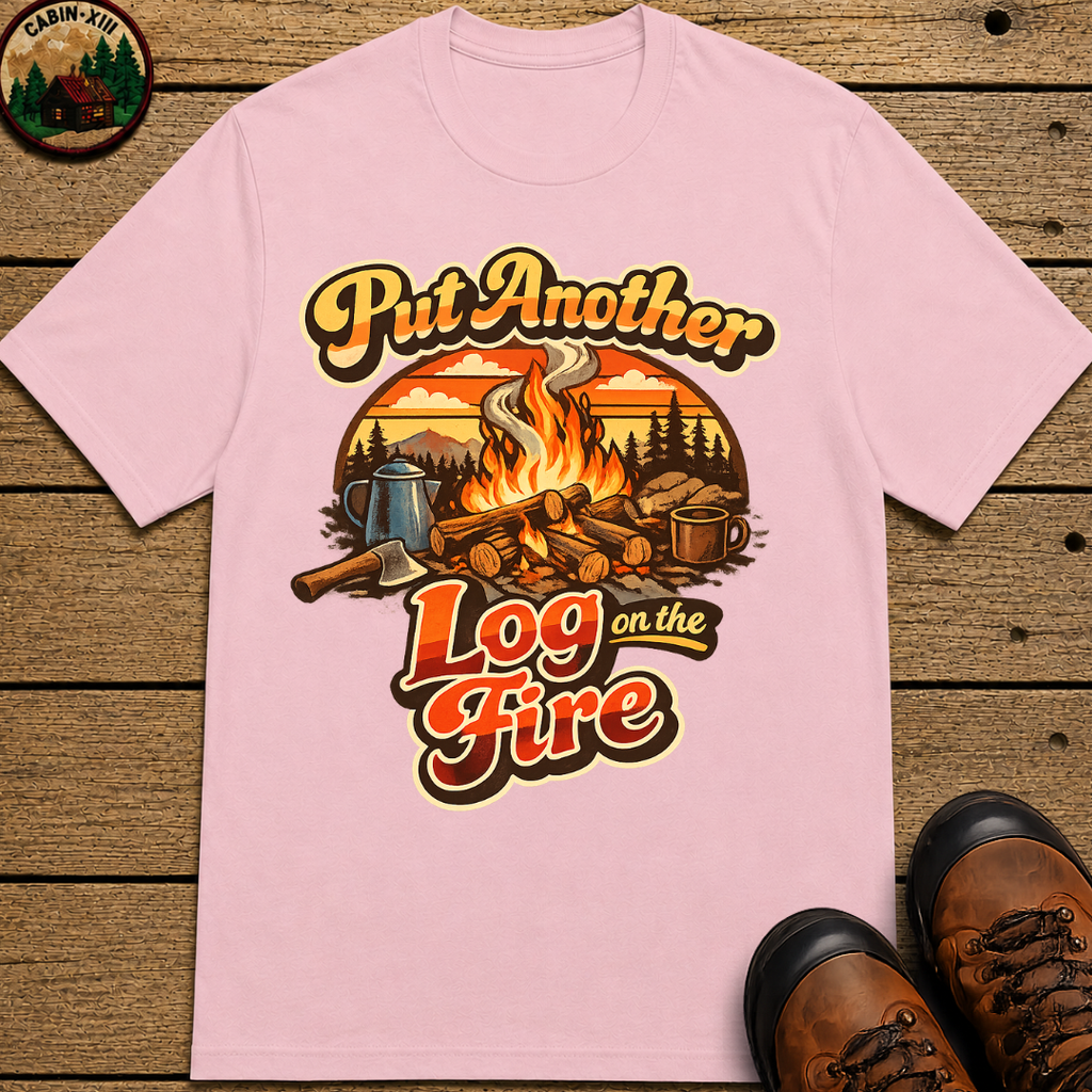 Put Another Log on the Fire — Retro Campfire Tee