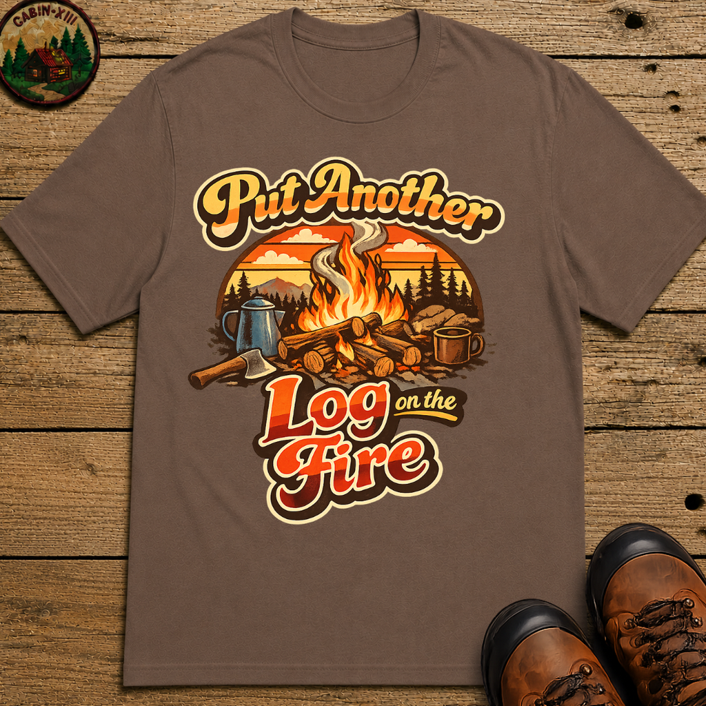 Put Another Log on the Fire — Retro Campfire Tee