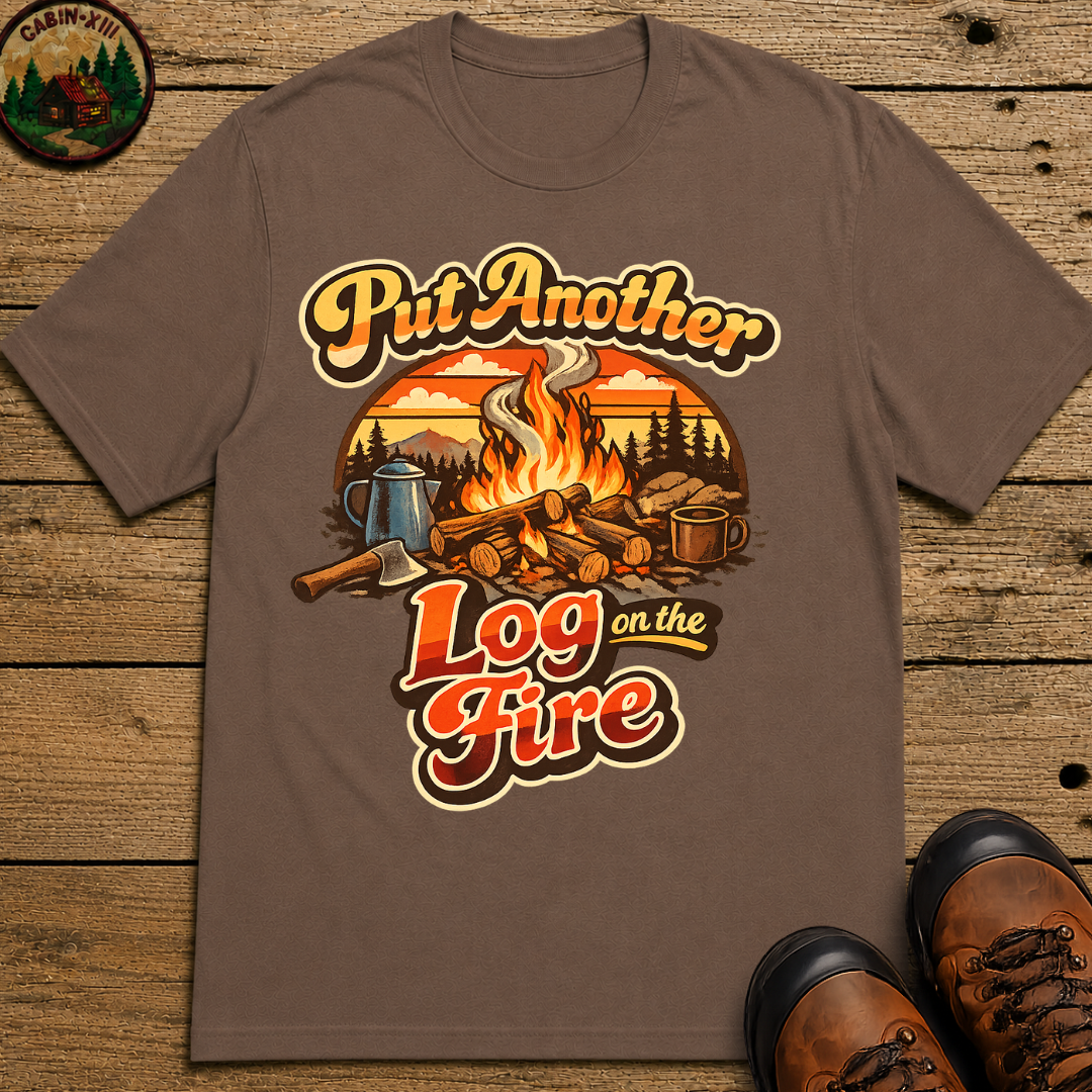 Put Another Log on the Fire — Retro Campfire Tee