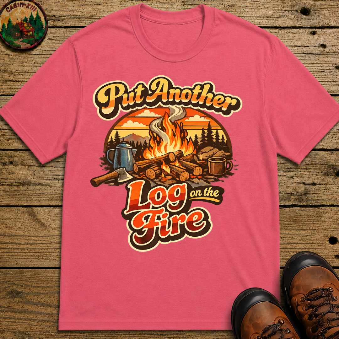 Put Another Log on the Fire — Retro Campfire Tee