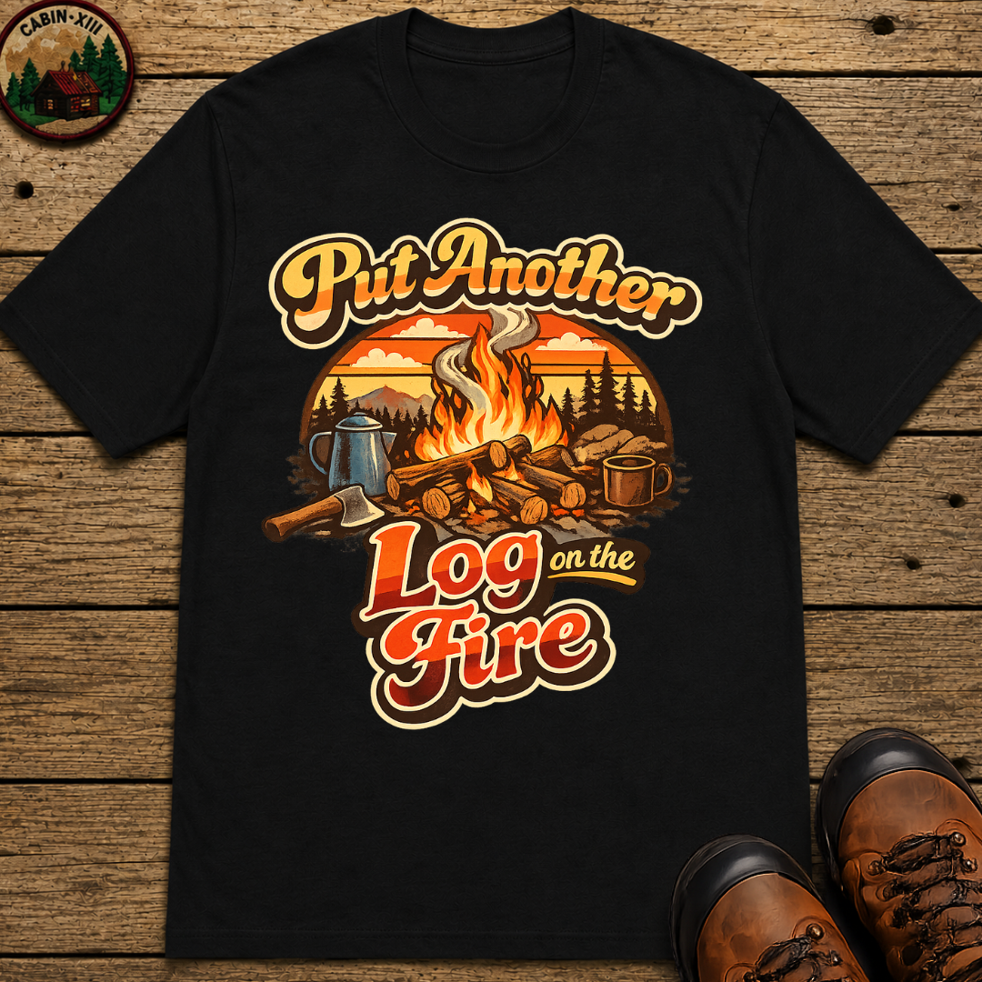 Put Another Log on the Fire — Retro Campfire Tee