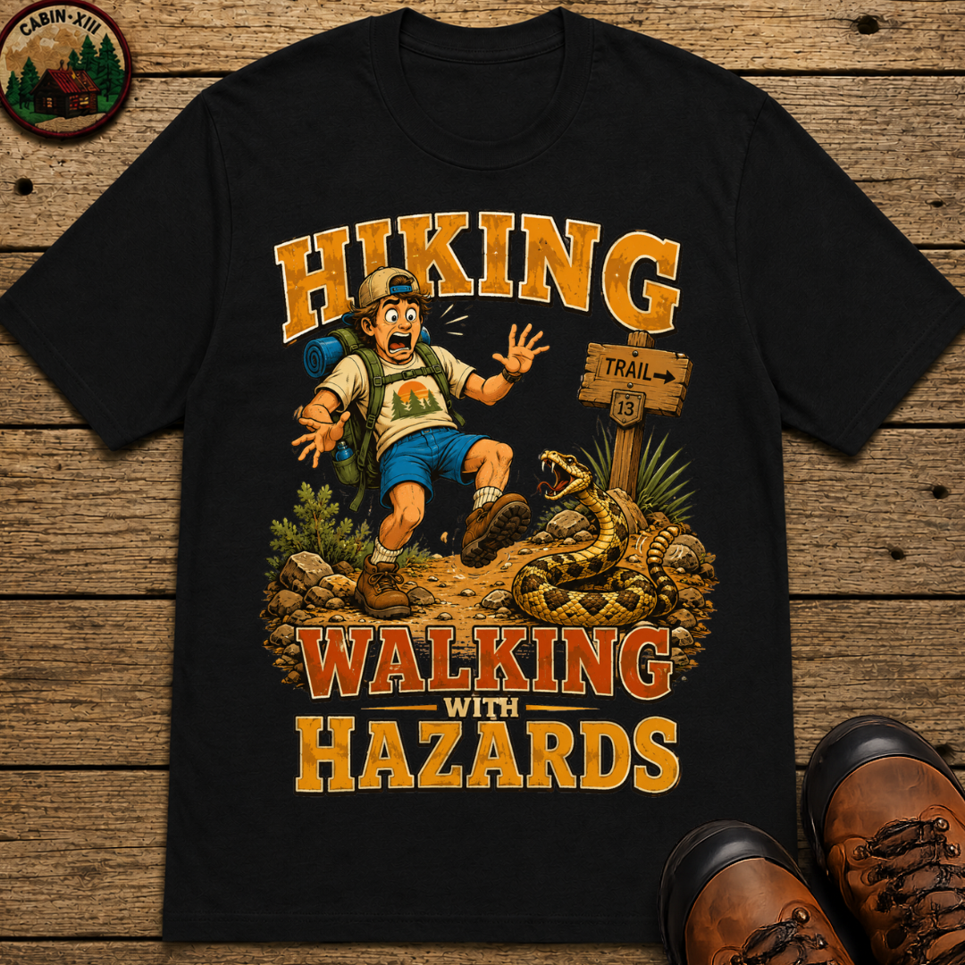 Hiking Walking With Hazards — Funny Rattlesnake Trail Tee