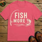 Fish More — Vintage Fishing Rod and Bass Outdoor Tee